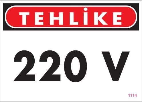 220 V Teklike Uyarı Levhası 25X35 Kod:1114