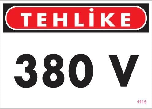 380 V Tehlike Uyarı Levhası 25X35 Kod:1115