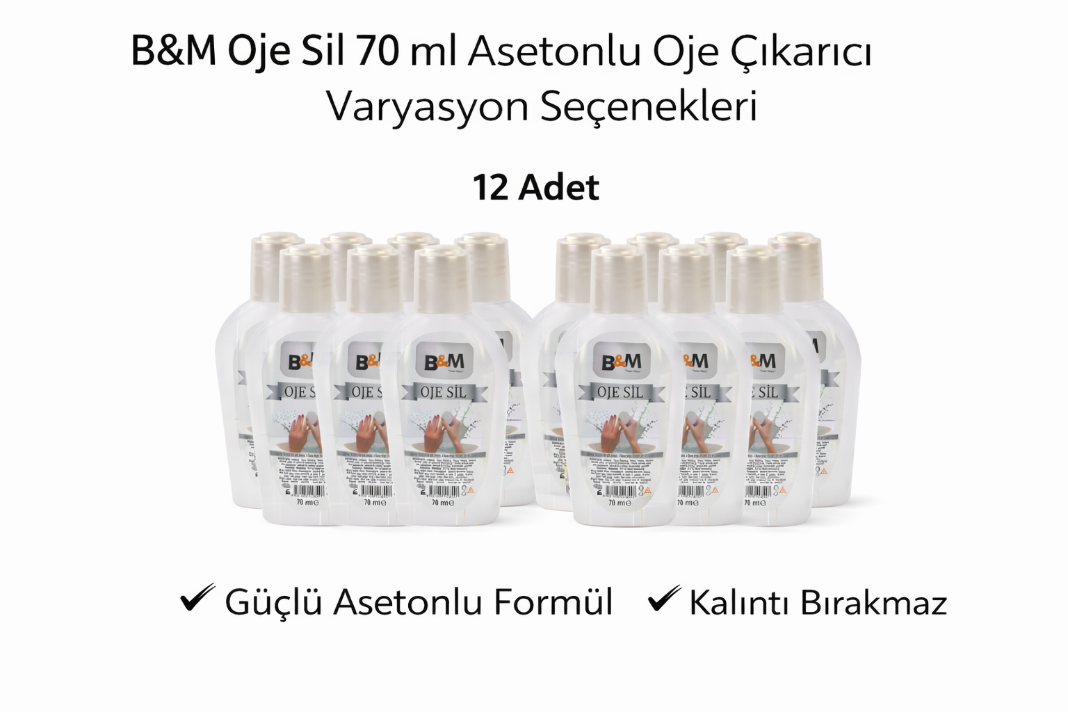 B&M Oje Sil 70 ml Asetonlu Oje Çıkarıcı Güçlü Formül 12 ADET