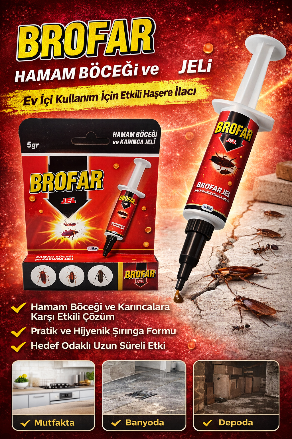 Brofar Jel Hamam Böceği ve Karınca Jeli 5 gr Etkili Haşere İlacı Ev İçi Kullanım 1 Adet