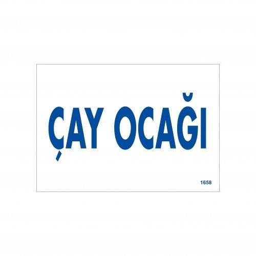 Çay Ocağı Uyarı Levhası 17,5X25 Kod:1658