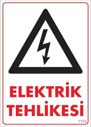 Elektrik Tehlikesi Uyarı Levhası 25X35 Kod:1112