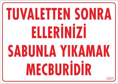 Ellerinizi Yıkayınız Uyarı Levhası 25X35 Kod:1201