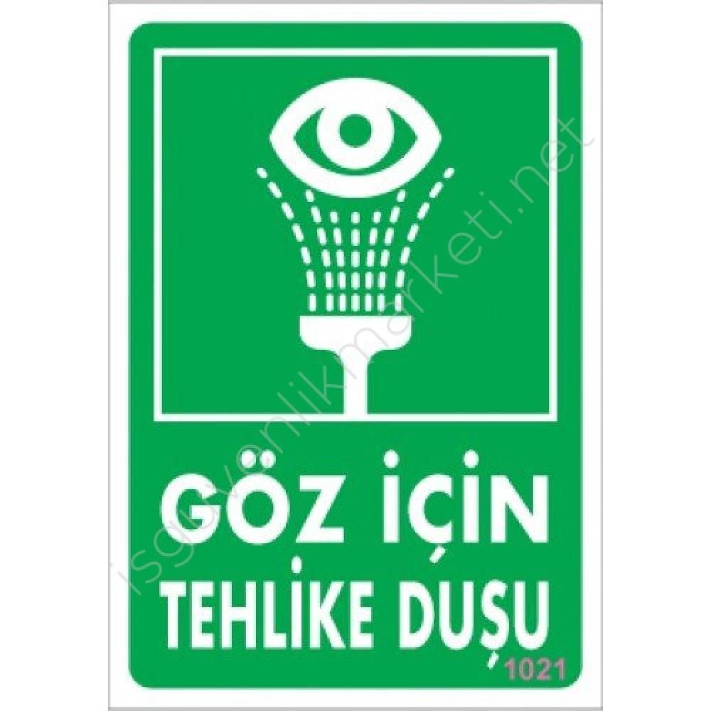 Göz İçin Tehlike Duşu Uyarı Levhası 17,5X25 Kod:1021