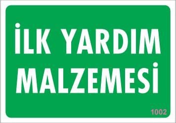 İlk Yardım Malzemesi Uyarı Levhası 17,5X25 Kod:1002
