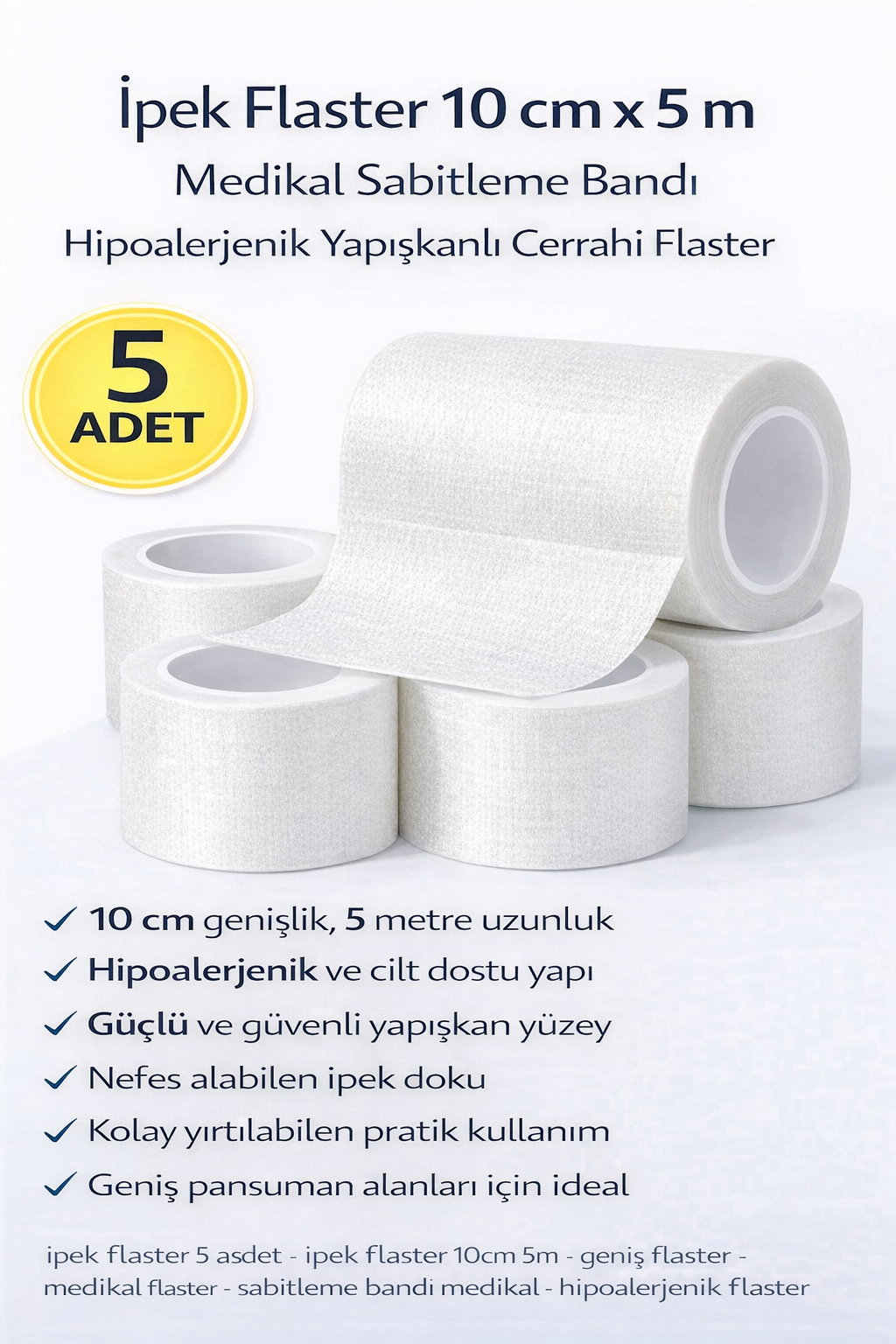 İpek Flaster 10 cm x 5 m 5 Adet Medikal Sabitleme Bandı Hipoalerjenik Yapışkanlı Cerrahi Flaster