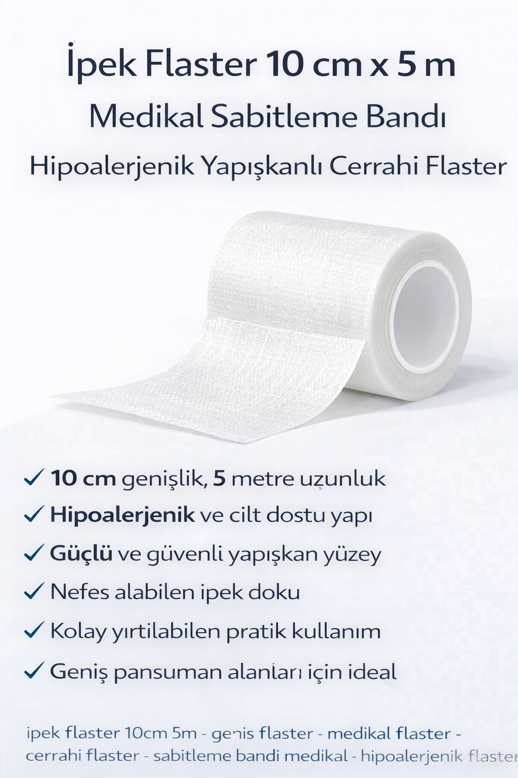 İpek Flaster 10 cm x 5 m Medikal Sabitleme Bandı Hipoalerjenik Yapışkanlı Cerrahi Flaster