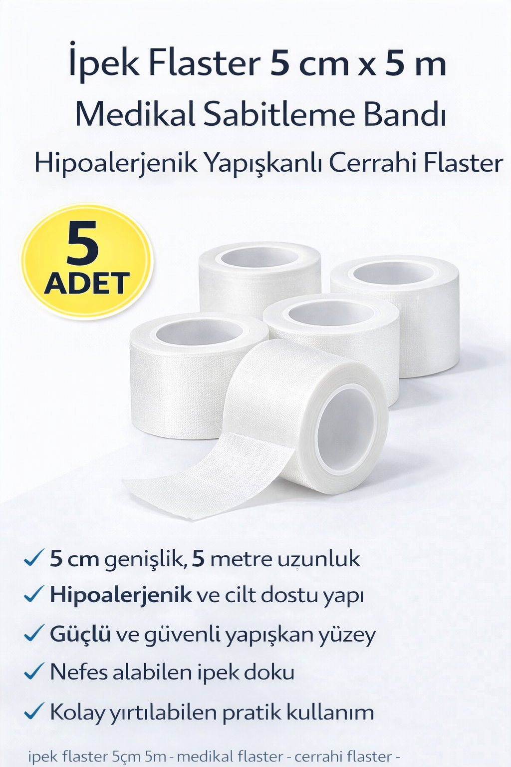 İpek Flaster 5 cm x 5 m 5 Adet Medikal Sabitleme Bandı Hipoalerjenik Yapışkanlı Cerrahi Flaster