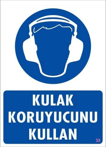 Kulak Koruyucu Kullan Uyarı Levhası 25X35 Kod:35