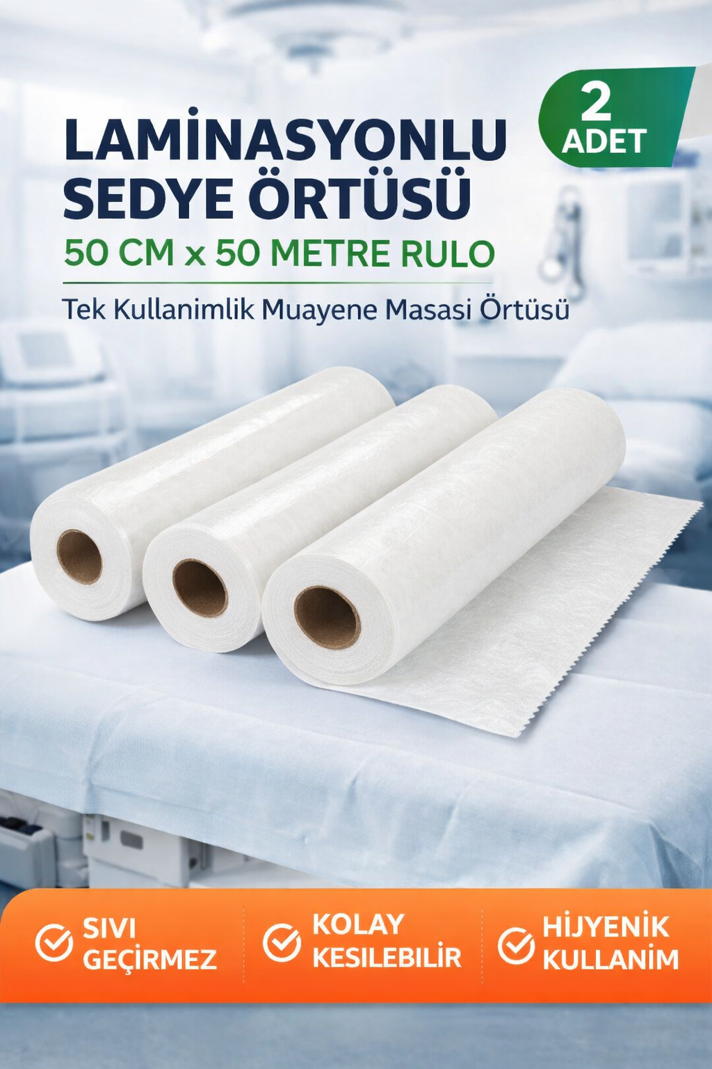 Laminasyonlu Sedye Örtüsü 50 cm x 50 Metre Rulo Tek Kullanımlık Muayene Masası Örtüsü 2 Adet