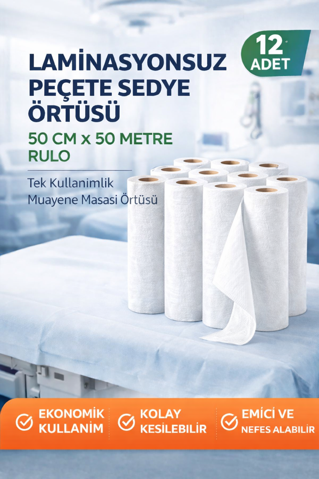 Laminasyonsuz Peçete Sedye Örtüsü 50 cm x 50 Metre Rulo Tek Kullanımlık Muayene Masası Örtüsü 12 Adet