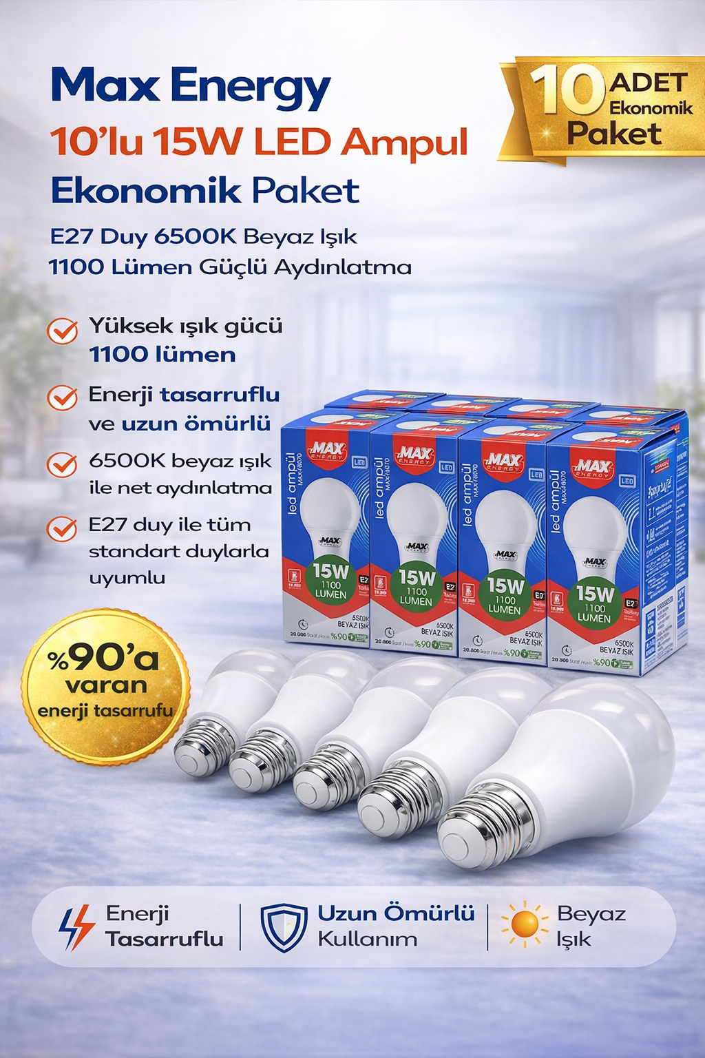 Max Energy 15W LED Ampul E27 Duy 6500K Beyaz Işık 1100 Lümen Tasarruflu Ampul 10 Adet