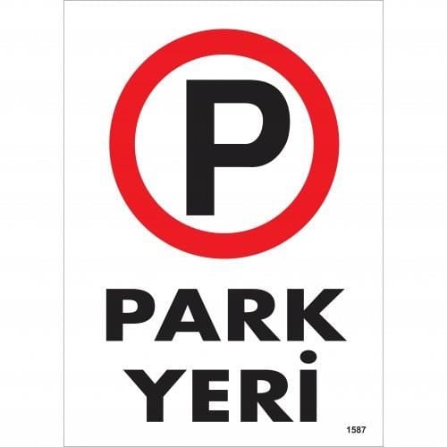 Park Yeri Uyarı Levhası 25X35 Kod:1587