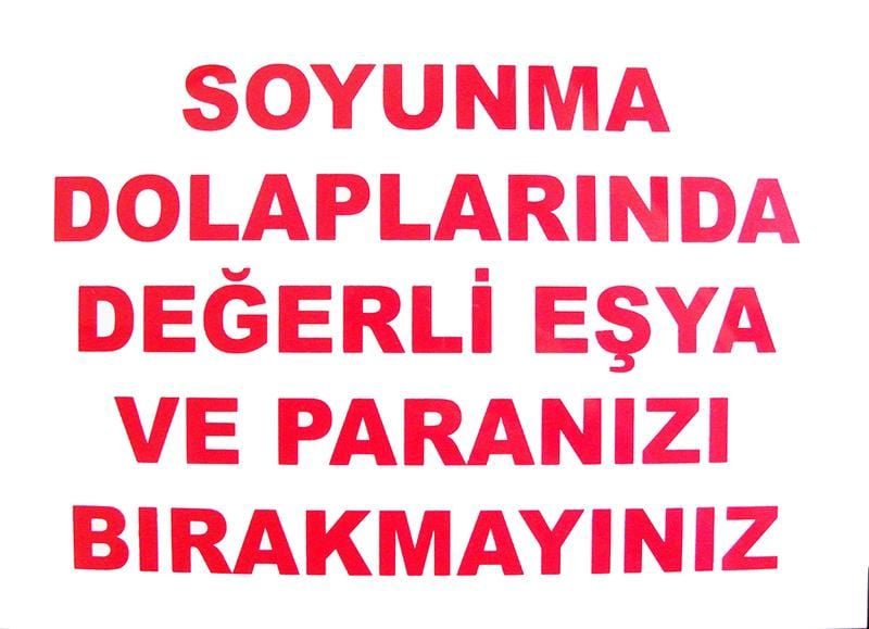 Soyunma Dolabı Uyarı Levhası 25X35 Kod: 440