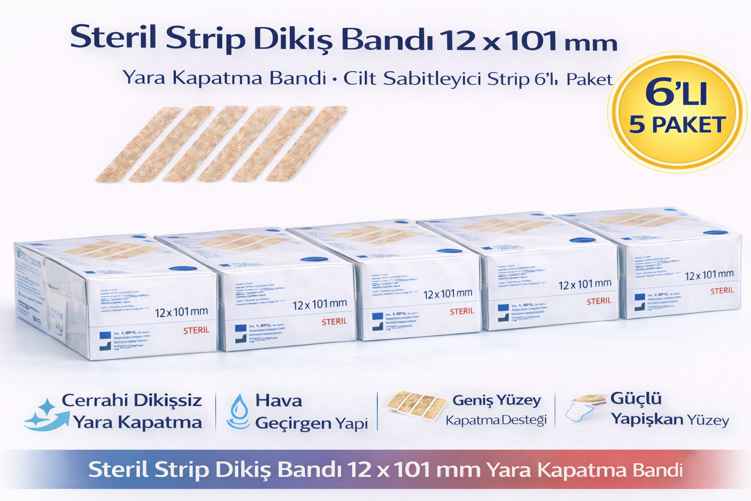 Steril Strip Dikiş Bandı 12 x 101 mm Yara Kapatma Bandı Cilt Sabitleyici Strip 6'lı 5 Paket