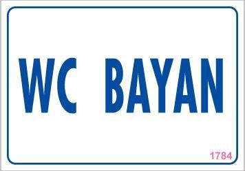 WC Uyarı Levhası 17,5x25 KOD:1784