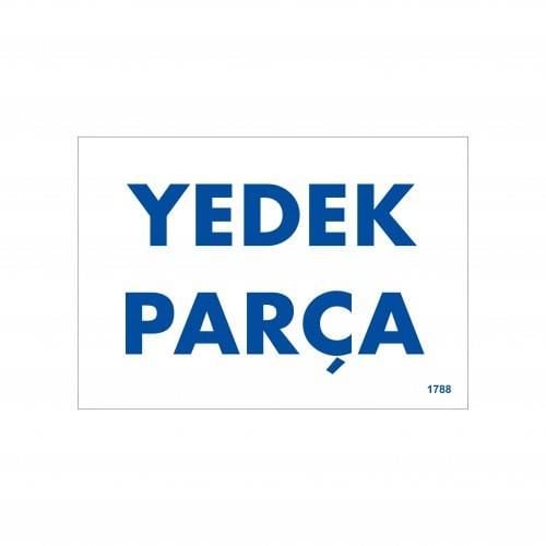 Yedek Parça Uyarı Levhası 17,5X25 Kod:1788