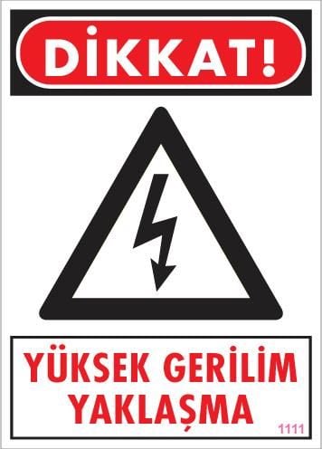 Yüksek Gerilim Uyarı Levhası 25X35 Kod:1111